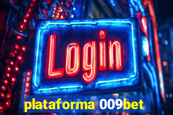 plataforma 009bet